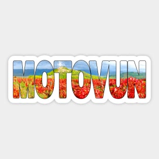 MOTOVUN - Croatia Hilltop Town Vineyards Sticker